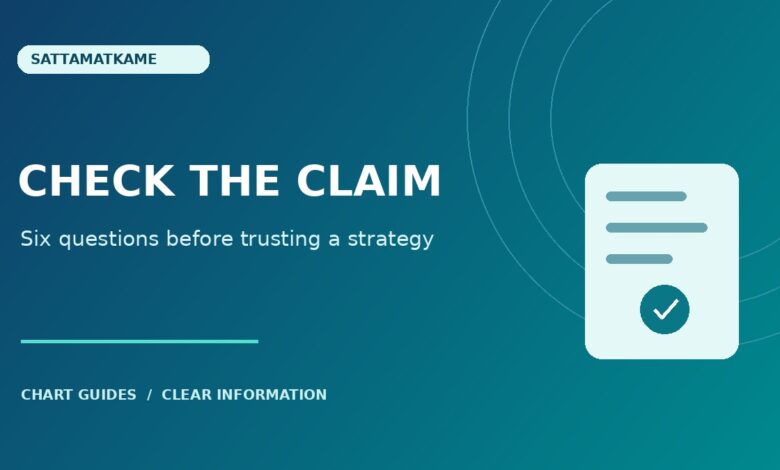 Satta King Strategies: Six Claims to Check Before You Trust Them — article illustration
